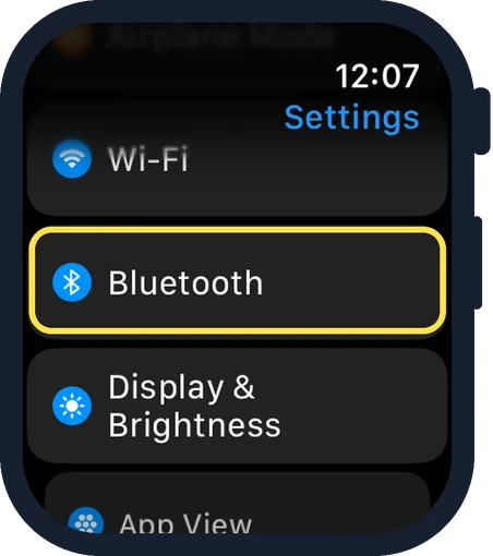 Apple Watch screen: Open Settings on the watch and tap Bluetooth